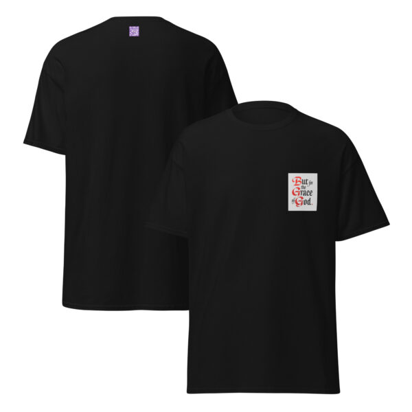 But for the Grace of God- Unisex classic tee - Image 2