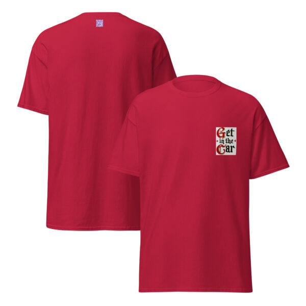 Get in the Car Unisex classic tee - Image 5