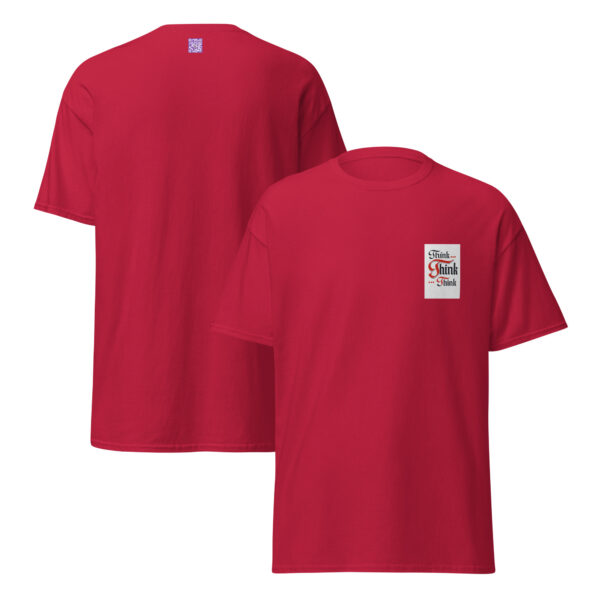 Think, Think, Think - Unisex classic tee - Image 5