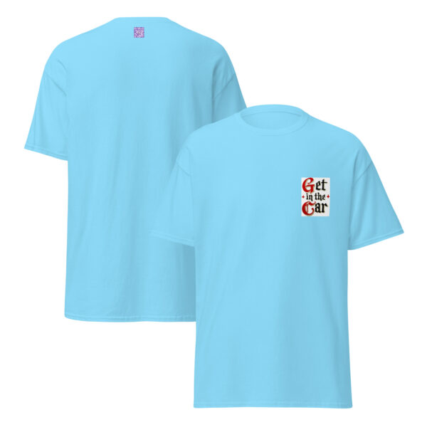 Get in the Car Unisex classic tee - Image 10