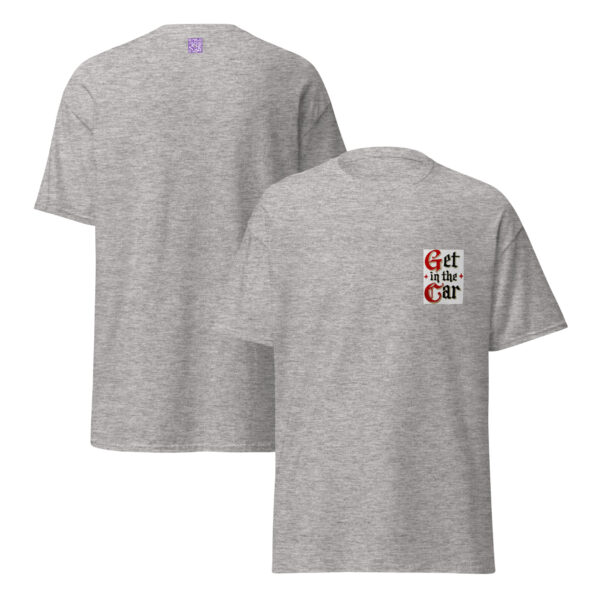 Get in the Car Unisex classic tee - Image 8