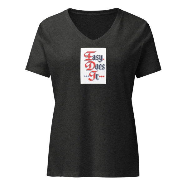 Easy Does It - Women’s relaxed v-neck t-shirt - Image 4