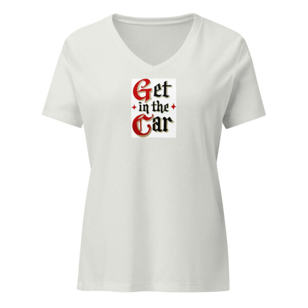 Get in the Car Women’s relaxed v-neck t-shirt - Image 4