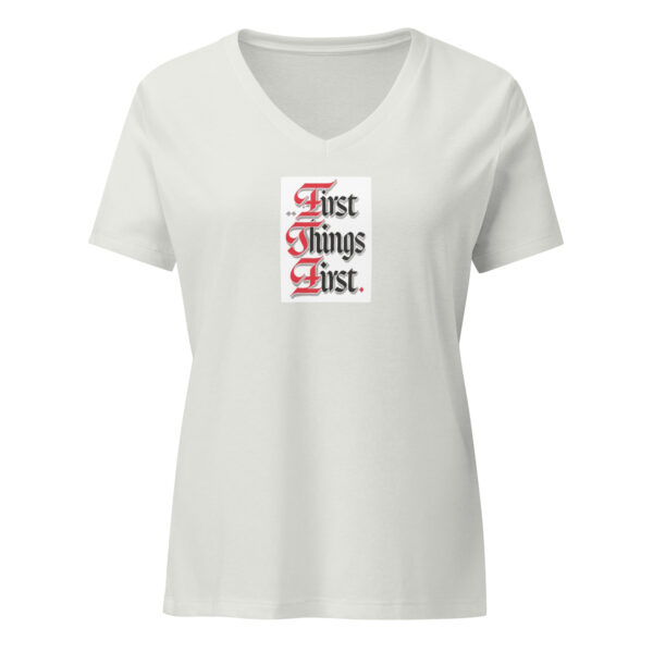 First Things First - Women’s relaxed v-neck t-shirt - Image 8